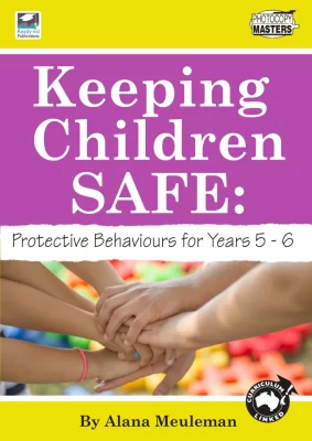 The cover of the book Protective Behaviours for Years 5-6